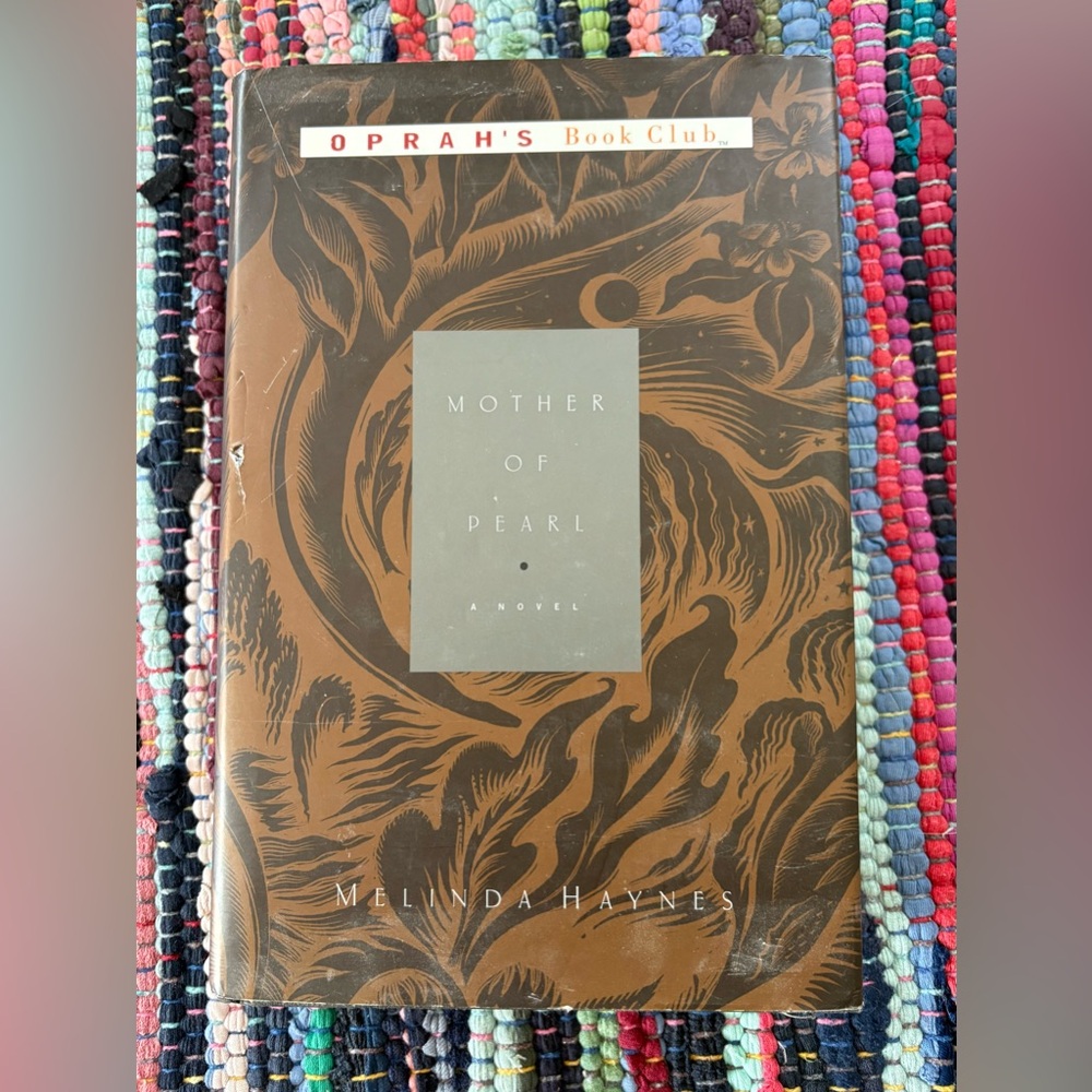 Mother of Pearl Novel by Melinda Haynes